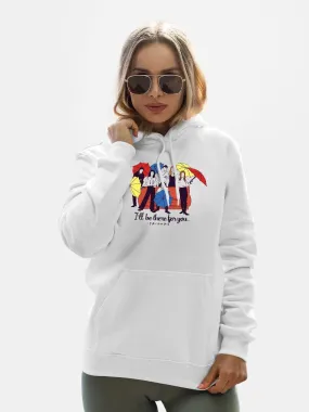 Friends - I'll Be there For You =  Womens Hoodie White Colour (No Cod Allowed On This Product)- Prepaid Orders Only