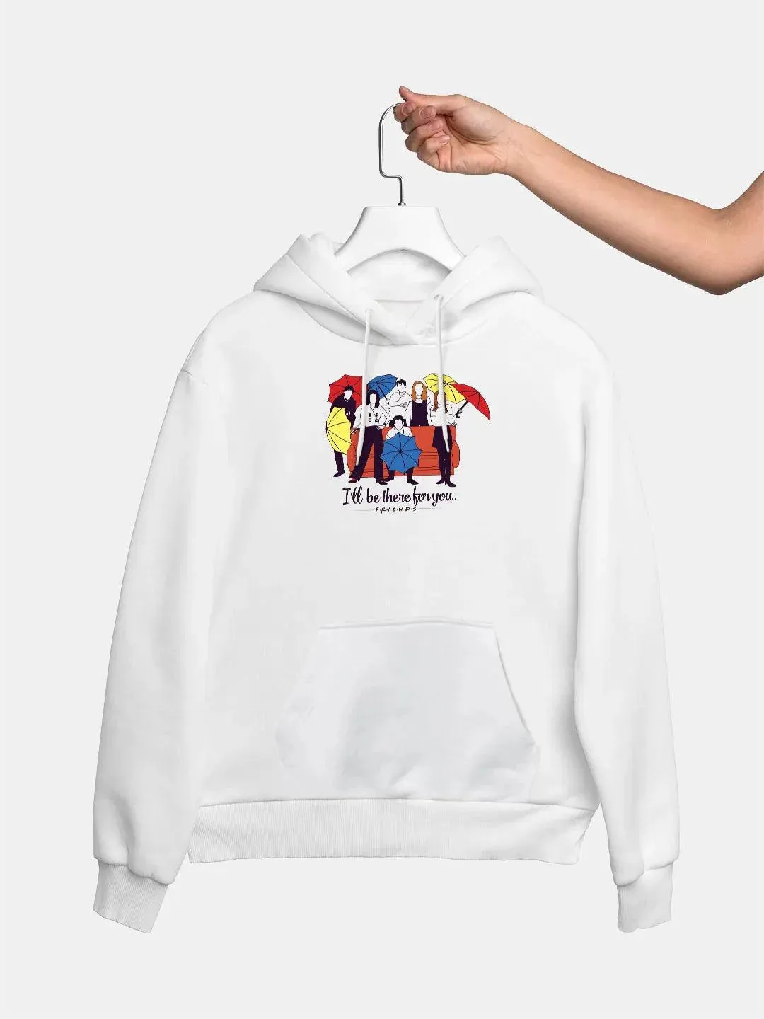 Friends - I'll Be there For You =  Womens Hoodie White Colour (No Cod Allowed On This Product)- Prepaid Orders Only