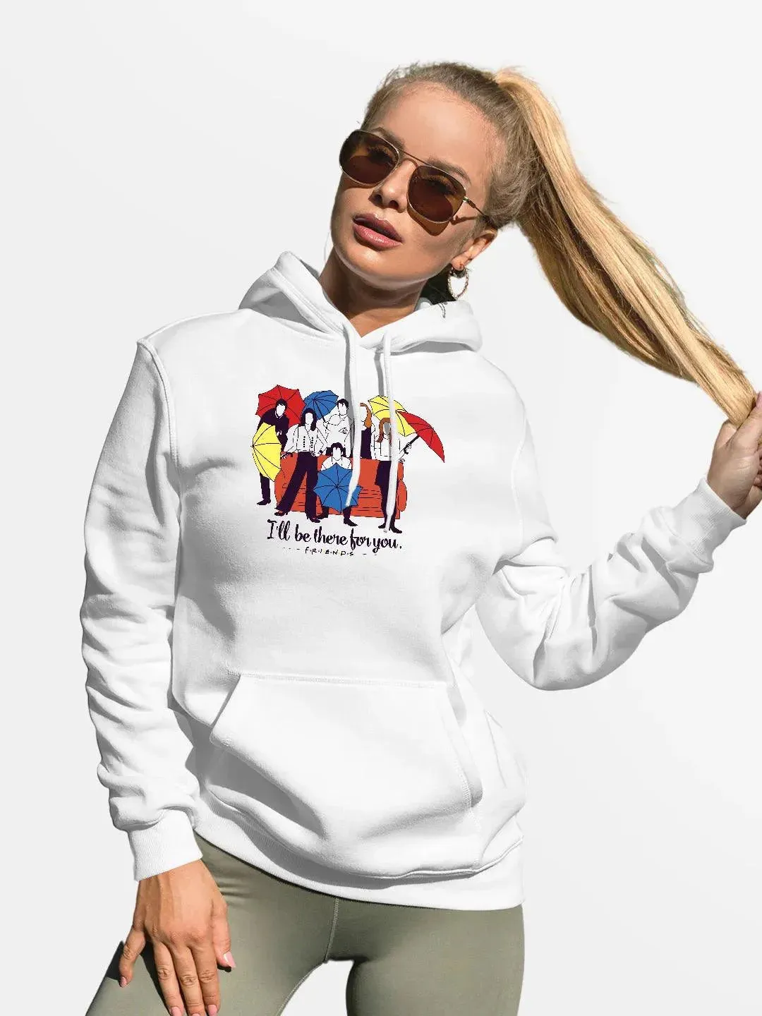 Friends - I'll Be there For You =  Womens Hoodie White Colour (No Cod Allowed On This Product)- Prepaid Orders Only