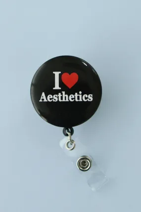 I Love Aesthetics ID Badge